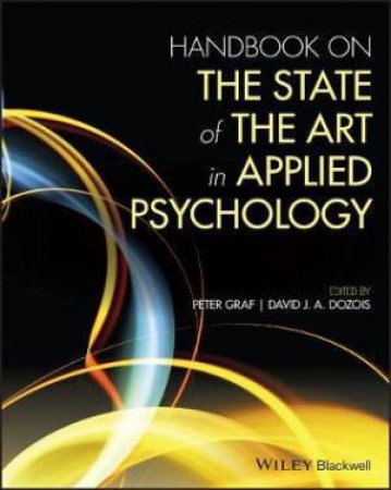 Handbook On The State Of The Art In Applied Psychology by Peter Graf & David J. A. Dozois