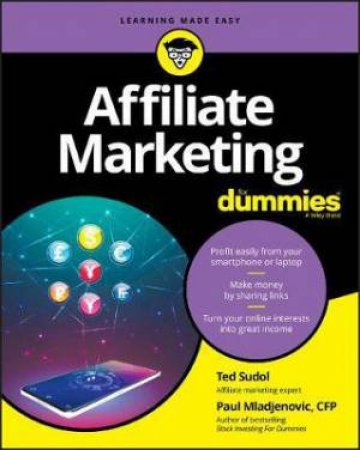 Affiliate Marketing For Dummies by Ted Sudol & Paul Mladjenovic