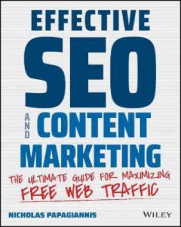 Effective SEO And Content Marketing by Nicholas Papagiannis