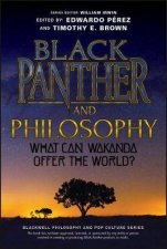 Black Panther And Philosophy