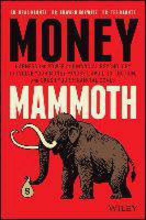 Money Mammoth by Brad Klontz & Edward Horwitz & Ted Klontz