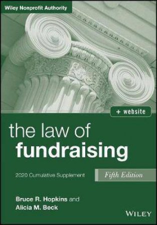 The Law Of Fundraising by Bruce R. Hopkins & Alicia M. Beck