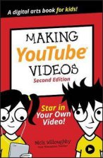 Making Youtube Videos 2nd Ed