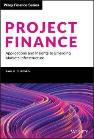 Project Finance by Paul D. Clifford