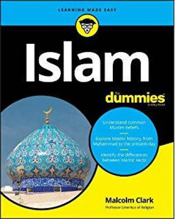 Islam For Dummies by Malcolm Clark