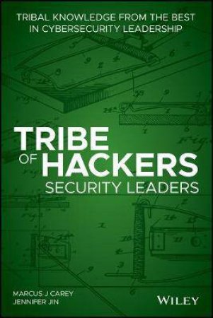 Tribe Of Hackers Security Leaders