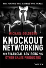 Knockout Networking For Financial Advisors And Other Sales Producers