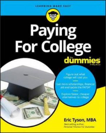 Paying For College For Dummies by Eric Tyson