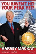 You Havent Hit Your Peak Yet