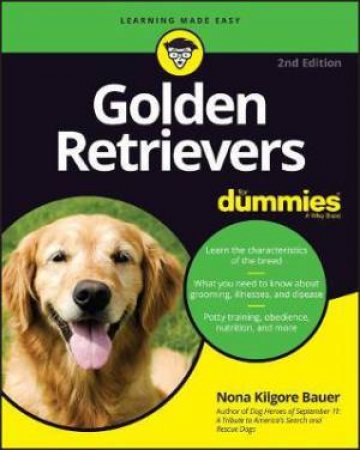 Golden Retrievers For Dummies by Nona K. Bauer