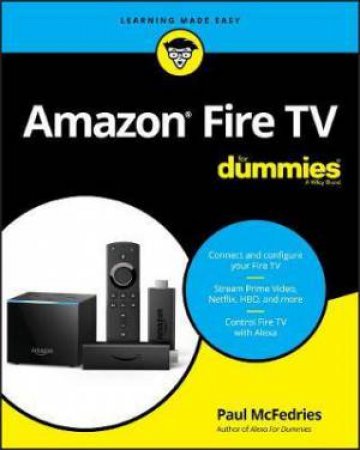 Amazon Fire TV For Dummies by Paul McFedries