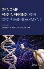 Genome Engineering For Crop Improvement