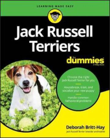 Jack Russell Terriers For Dummies by Deborah Britt-Hay