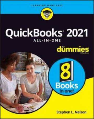 QuickBooks 2021 All-In-One For Dummies by Stephen L. Nelson
