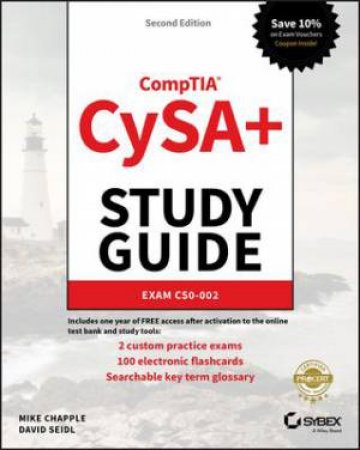 CompTIA CySA+ Study Guide Exam CS0-002 by Mike Chapple & David Seidl