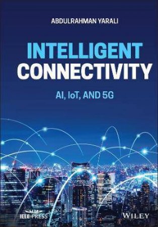Intelligent Connectivity by Abdulrahman Yarali