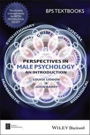 Perspectives In Male Psychology by Louise Liddon & John Barry