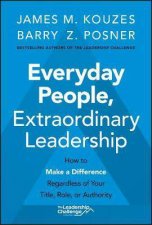 Everyday People Extraordinary Leadership