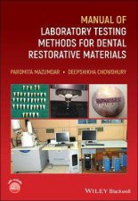 Manual Of Laboratory Testing Methods For Dental Restorative Materials