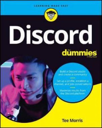 Discord For Dummies by Tee Morris