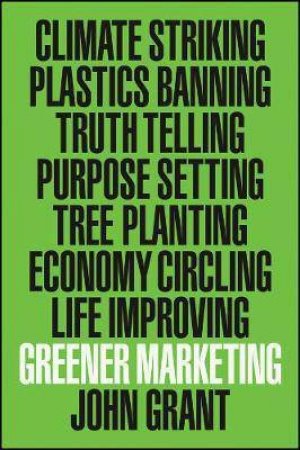 Greener Marketing by John Grant