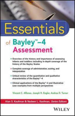 Essentials Of Bayley-4 Assessment by Vincent C. Alfonso & Joseph R. Engler & Andrea D. Turner
