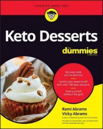 Keto Desserts For Dummies by Rami Abrams & Vicky Abrams