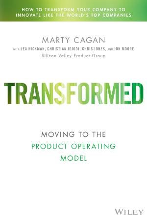 Transformed by Marty Cagan