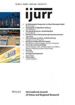 International Journal Of Urban And Regional Research, Volume 44, Issue 2 by Mustafa Dikec & Ananya Roy & Fulong Wu