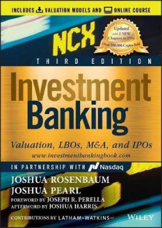Investment Banking by Joshua Rosenbaum & Joshua Pearl & Joseph R. Perella & Joshua Harris