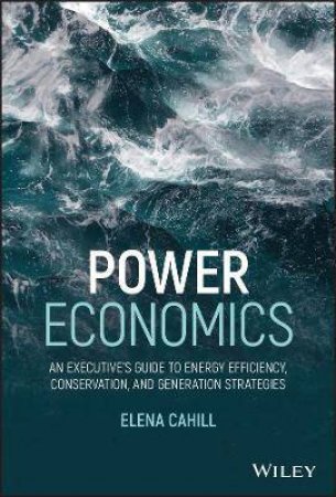 Power Economics by Elena Cahill