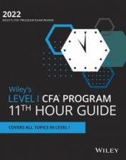Wileys Level I CFA Program 11th Hour Final Review Study Guide 2022