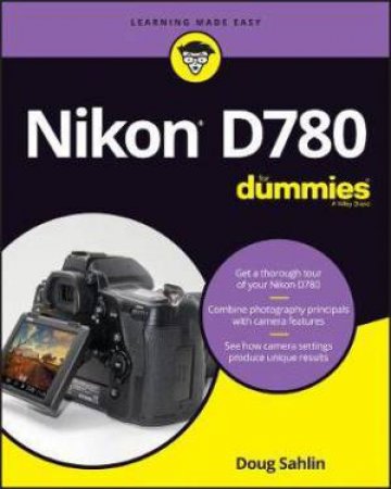 Nikon D780 For Dummies by Doug Sahlin