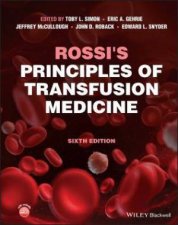 Rossis Principles Of Transfusion Medicine