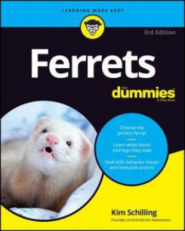Ferrets For Dummies by Kim Schilling