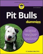 Pit Bulls For Dummies