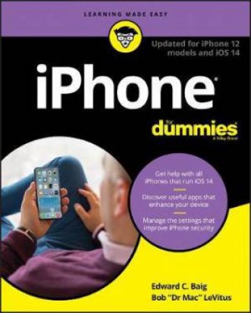 iPhone For Dummies by Edward C. Baig & Bob LeVitus