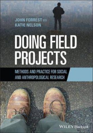 Doing Field Projects by John Forrest & Katie Nelson