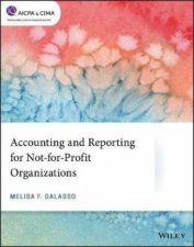 Accounting And Reporting For NotForProfit Organizations