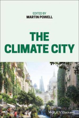 The Climate City by Martin Powell
