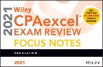 Wiley CPAexcel Exam Review 2021 Focus Notes