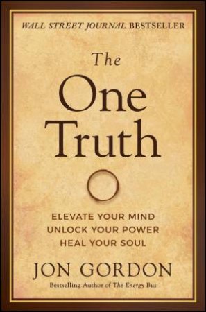 The One Truth by Jon Gordon