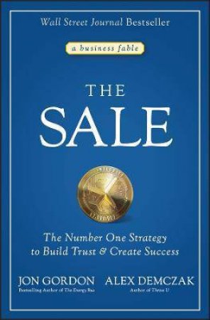 The Sale by Jon Gordon & Alex Demczak