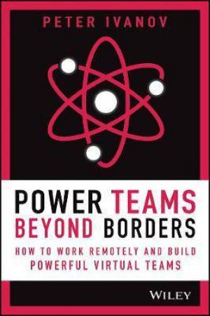 Power Teams Beyond Borders by Peter Ivanov