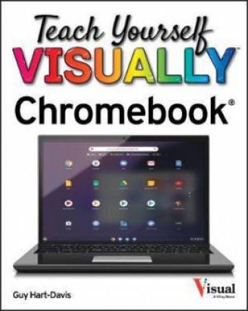 Teach Yourself VISUALLY Chromebook by Guy Hart-Davis