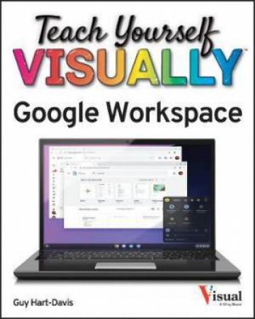 Teach Yourself VISUALLY Google Workspace by Guy Hart-Davis