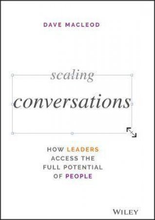 Scaling Conversations by Dave MacLeod