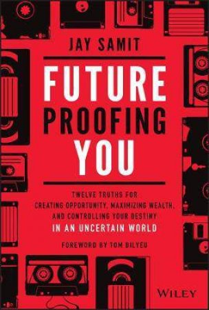 Future Proofing You by Jay Samit