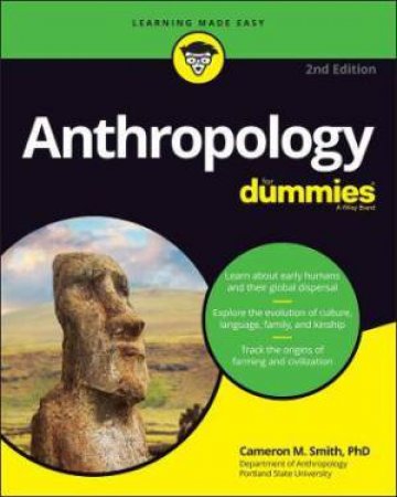 Anthropology For Dummies by Cameron M. Smith