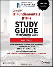 CompTIA IT Fundamentals ITF Study Guide With Online Labs